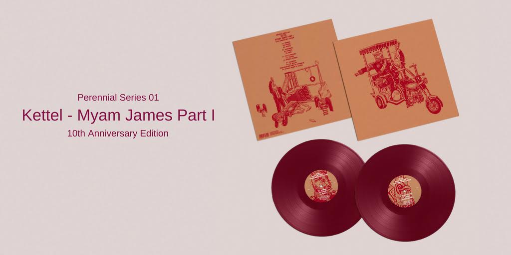 Lapsus Records presenta: Perennial Series 01 – Kettel ‘Myam James Part I’