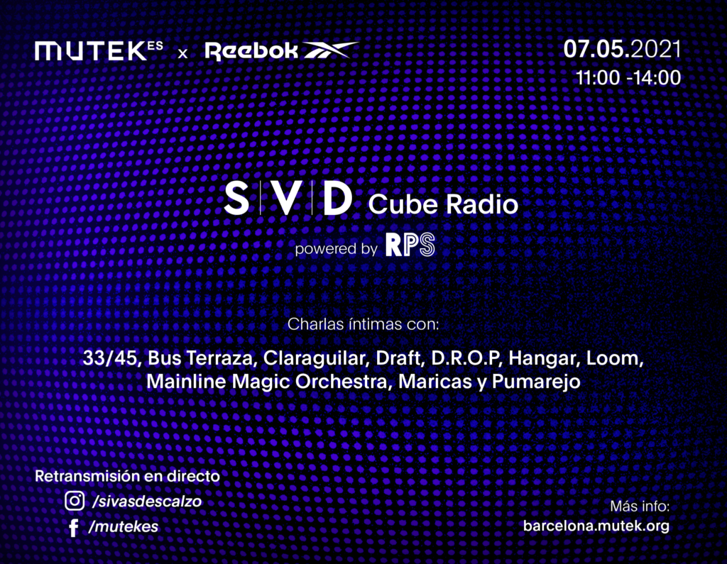 MUTEK ES y Reebok presentan el evento pop-up ‘SVD Cube Radio powered by RPS’