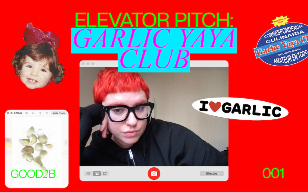 Good2b Elevator Pitch: Garlic Yaya Club